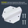 XJJ Side Mount Flag Holder Accepts a 1" Pole: White