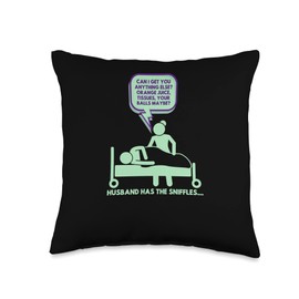 Sarcastic Wife & Co Sarcastic Wife Funny Sarcasm Sick Husband Sniffles Gag Women Throw Pillow, 16x16, Multicolor