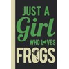 Just A Girl Who Loves Frogs: Frog Gifts For Women