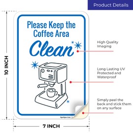 Keep Coffee Area Clean Sign, 10x7 Inches, 4 Mil Vinyl Decal Stickers Weather Resistant, Made in USA
