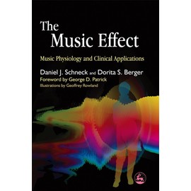 The Music Effect: Music Physiology and Clinical Applications