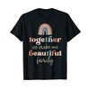 Together We Make One Beautiful Family Reunion Group Matching T-Shirt