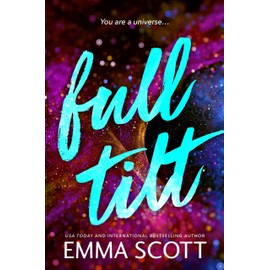 Full Tilt: An Angsty Friends to Lovers Romance (Full Tilt Duet Book 1)
