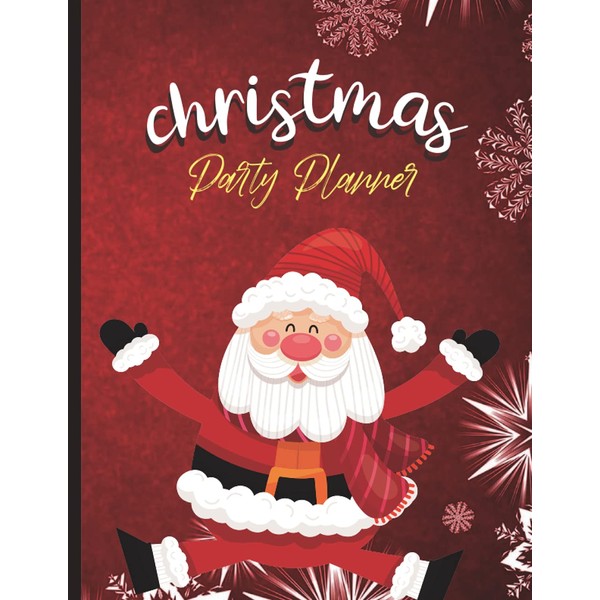Christmas Party Planner: Party Planner And Event Organizer Notebook -