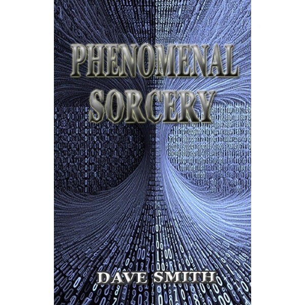 Phenomenal Sorcery: A System of Informational Magic for Real and
