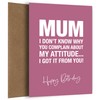 Funny Mum Birthday Card from Daughter or Son - Got