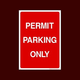 Permit Parking Only Plastic Sign with 4 Pre-Drilled Holes (P7) - No Parking, Private Property, Visitor, Customer, Car Park, Reserved