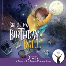 Brielle's Birthday Ball (Dance-It-Out, #6)