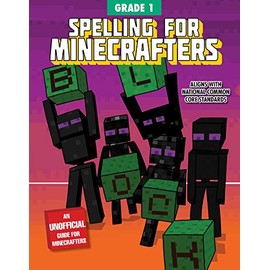 Spelling for Minecrafters: Grade 1