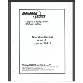 Lodge & Shipley Monarch Lodge Shipley Model A 38412 Lathes Operators Manual and Parts List 58 pg