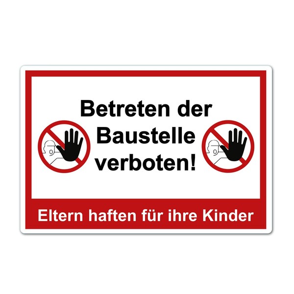 Strobo Betreten der Baustelle verboten Eltern haften für Ihre Kinder