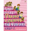 Step by Step Piano Course the Fun Way: No. 2