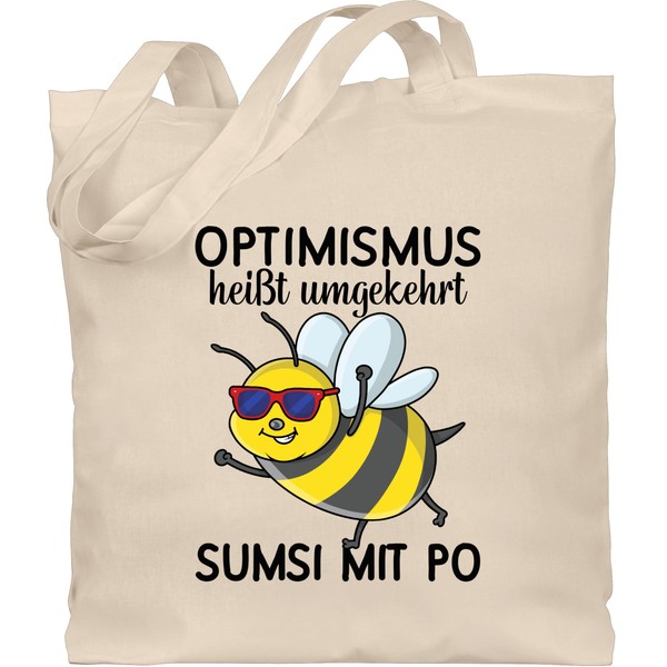 Shirtracer - Statement with saying - Optimism means Reverse, Sumsi