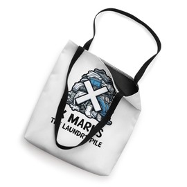 X Marks The Laundry Pile Funny Treasure Hunting Tote Bag