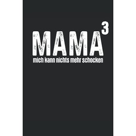 Mama Hoch 3 Notizbuch (liniert) Schwangerschaft Mutter