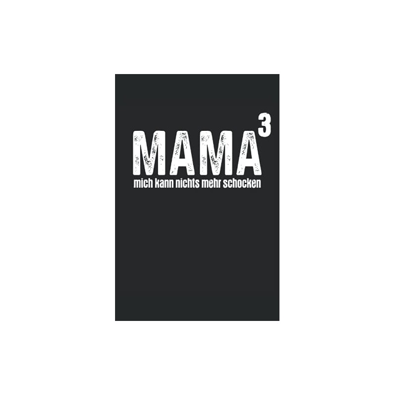 Mama Hoch 3 Notizbuch (liniert) Schwangerschaft Mutter