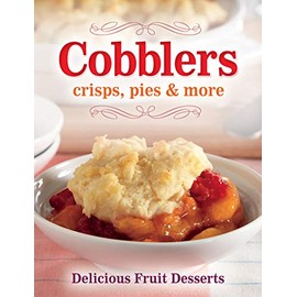 Cobblers, crisps, pies & more: Delicious Fruit Desserts