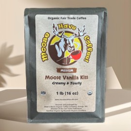 MOOSE HAVE COFFEE! ORGANIC WHOLE BEAN COFFEE – MOOSE VANILLA KISS COFFEE-MVK1