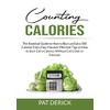  Counting Calories: The Essential Guide on How to Burn an Extra 500 Calories Every Day, Discover Effective Tips on How to Burn Extra Calories Without Extra Diet or Exercise