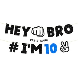 Ushinemi Pre-Strung Glitter 10th Birthday Decorations, NO DIY Hey Bro I’M 10 Banner, Funny 10th Birthday Party Supplies