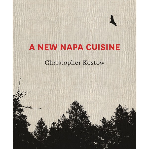 A New Napa Cuisine: [A Cookbook]