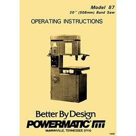 POWERMATIC 87 20" Band Saw Operating Instructions Manual