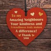 Red Ocean Amazing Neighbours - Wooden Hanging Heart Gift For