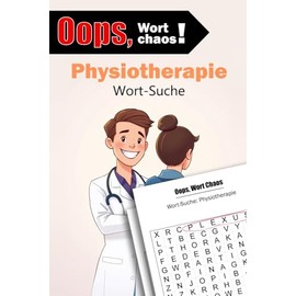 Physiotherapie Wortsuchrätsel: Perfektes Geschenk für Physiotherapeuten, Studenten und Puzzle-Fans