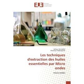 Les techniques d'extraction des huiles essentielles par Micro ondes: micro ondes