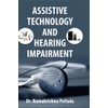 Assistive Technology and Hearing Impairment