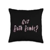 Cute Pink Got Bath Bombs? Throw Pillow
