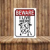 Shawprint BEWARE I LIVE HERE METAL GATE SIGN DOG 200MM