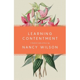 Learning Contentment: A Study for Ladies of Every Age