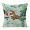 I Love My Dogs at All Times Throw Pillow Case