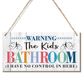 Kid's Bathroom Decor Sign, Kid's Bathroom Wall Decor Bathroom Wood Hanging Sign, Bath Decor, Toilet Signs Housewarming Gifts for New House Home Women Men 12x6 Inch (I Have No Control in Here)
