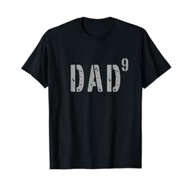 Mens Military Style Dad9 9th Power Dad of 9 Kids Fathers Day T-Shirt