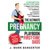 The Ultimate Pregnancy Playbook for First-Time Dads - Journal Edition: