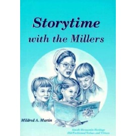 Storytime with the Millers    NEW     by Mildred A. Martin