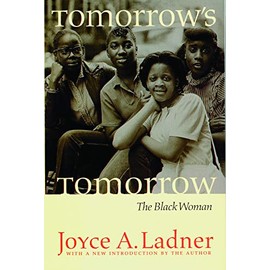 Tomorrow's Tomorrow: The Black Woman