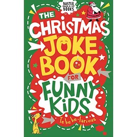 The Christmas Joke Book for Funny Kids (Buster Laugh-a-lot Books)