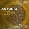 ANTONIO: Lotti – Caldara – Vivaldi