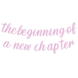 Pre-Strung The Beginning of A New Chapter Banner - Pink Glitter Farewell Party Decoration Supplies, Perfect for Graduation Party, Happy Retirement Party, Engagement Party Photo Booth Props