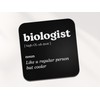 Biologist Square Coaster - Biology Teacher Science Dictionary Regular But