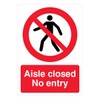V Safety Aisle Closed No Entry - A4 297 x