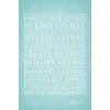 Keep Calm Collection Mother Teresa Quote - Anyway, Motivational Poster Print