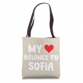 Sofia - My Heart Belongs To Sofia - Love Tote Bag