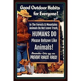 Classic Smokey Bear! 8"x12" All Weather Metal Log Cabin Decor Rustic Distressed Lodge U.S. Forest Service National Park Decor Behave!