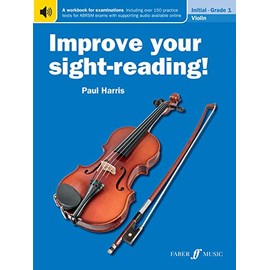 Improve Your Sight-Reading! Violin Grade 1: Violin Solo