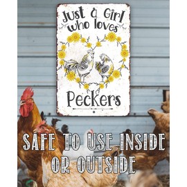 Chicken Signs for Coop Outdoor - A Girl Who Loves Peckers - Funny Chicken Coop Metal Sign - Chicken Accessories Indoor/Outdoor Chicken Decor on Coop - Vintage Kitchen Decor Gifts for Chicken Owners
