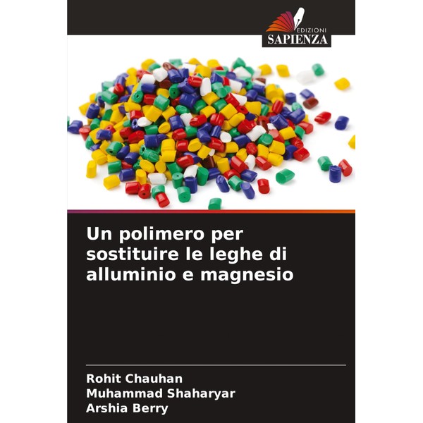 Un polimero per sostituire le leghe di alluminio e magnesio: